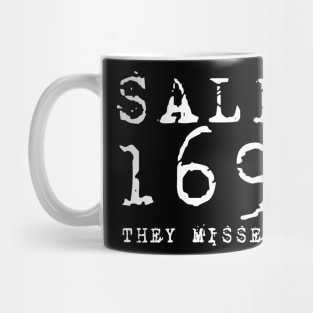 Salem 1692 They Missed One Witch Trials Fall Autumn History Salem Witch Trials Sarcastic Dark Aesthetic Wicca Mug